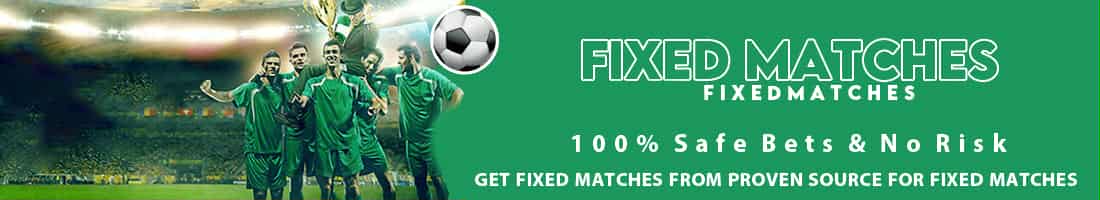 Fixed Matches | Trusted Betting Guidance